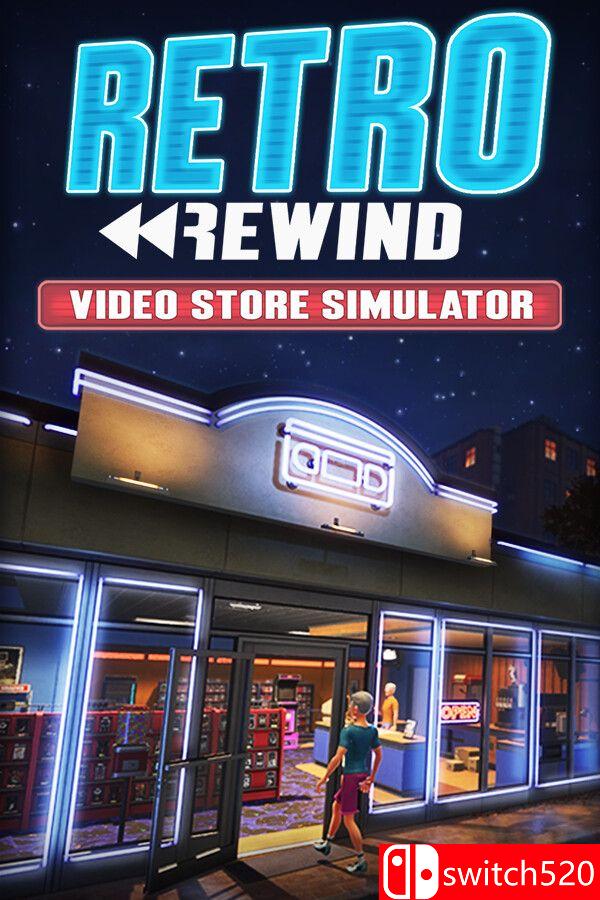《复古倒带：录像店模拟器（Retro Rewind – Video Store Simulator）》[英文]-知芽创业社