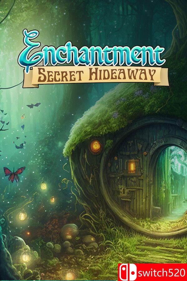 《魔法隐秘藏身处（Enchantment Secret Hideaway）》[英文]-知芽创业社