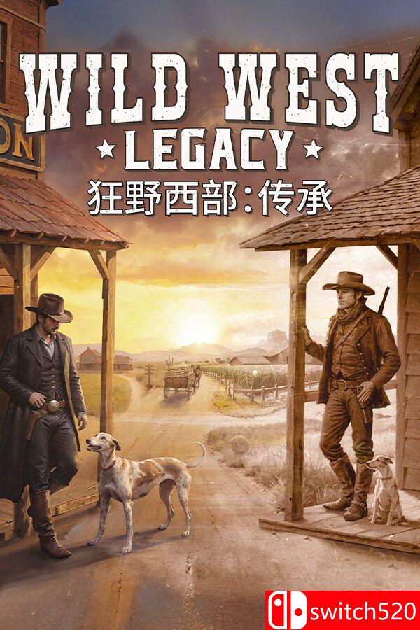《狂野西部：传承（Wild West Legacy）》官方中文 [中文/英文]-知芽创业社